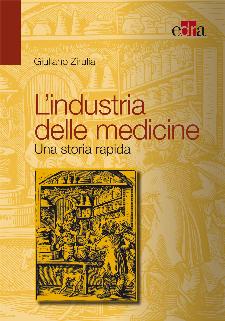 Lindustria delle medicine: uno sguardo al passato per pensare al futuro